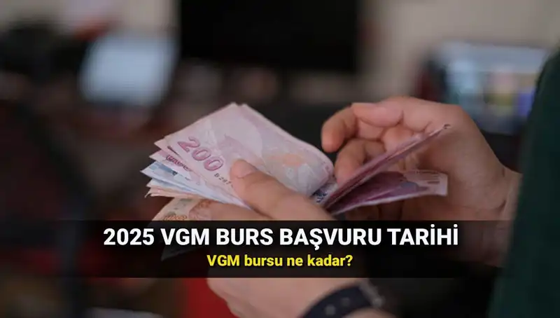 2025 VGM Burs Başvuruları Açıldı mı? Fırsatları Kaçırmayın!
