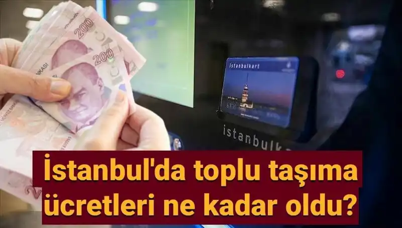 İstanbul'da Toplu Taşıma Ücretlerine Yapılan Son Zammın Ayrıntıları
