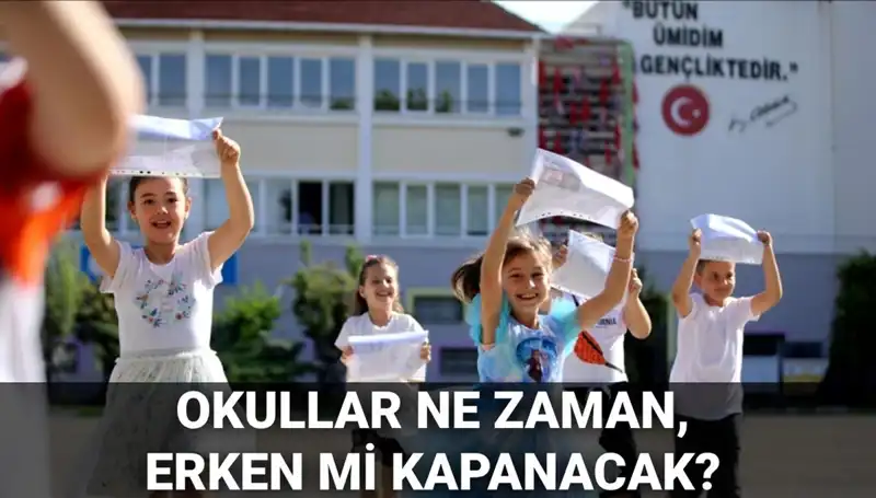 Okullar Ne Zaman Kapanacak? Yaz Tatili ve Kurban Bayramı Üzerine Merak Edilenler!