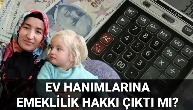 Ev Hanımlarına Emeklilik Hakkı 2025: Ne Zaman Gerçekleşecek?