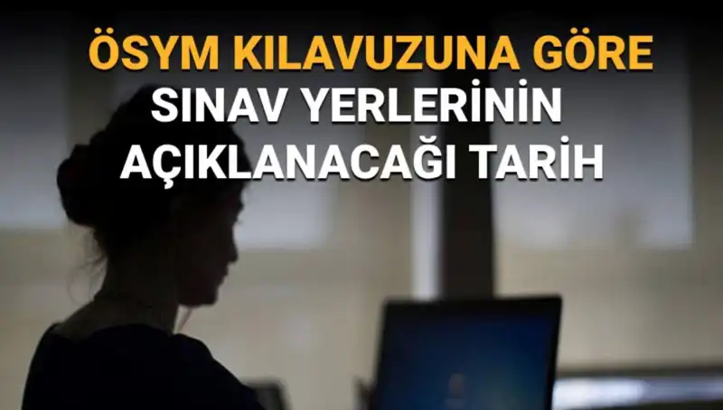 YKS 2025 Sınav Yerleri Hakkında Gözler ÖSYM AİS Ekranında!
