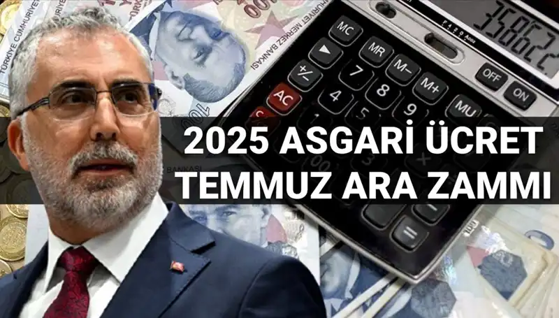 Asgari Ücrette Temmuz Ara Zammı: 2025 İçin Yenilikler Neler?
