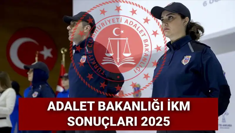 Adalet Bakanlığı İKM 3500 Personel Alımı Sonuçları Merakla Bekleniyor!