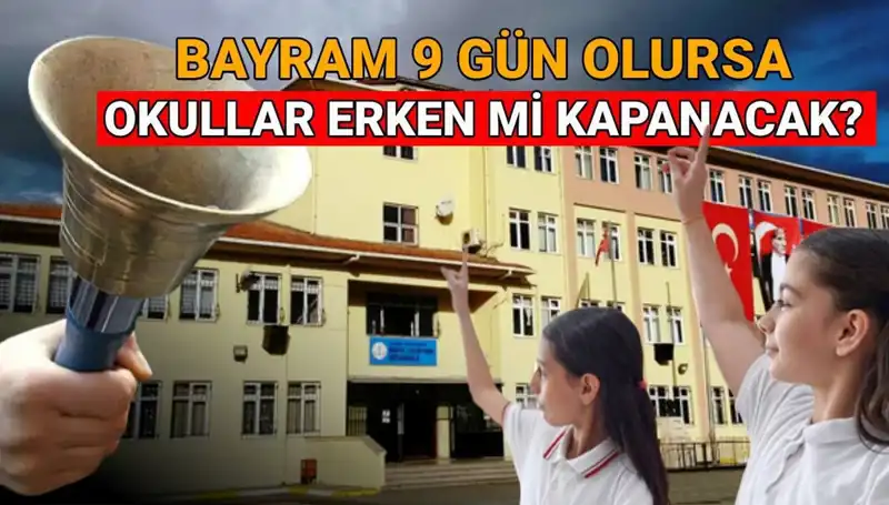MEB Okullar Ne Zaman Kapanıyor? 2024-2025 Takviminde Bayram Tatili Tartışmaları